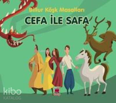 Cefa ile Safa-Billur Köşk Masalları - 1