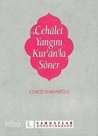 Cehalet Yangını Kur'an'la Söner - 1