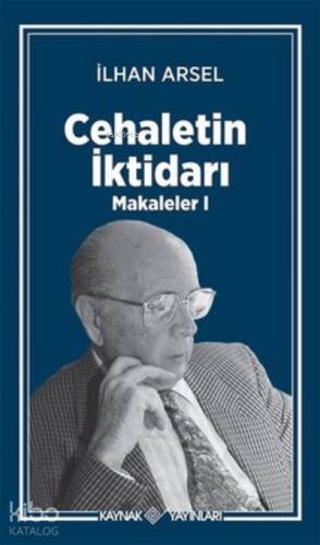 Cehaletin İktidarı - Makaleler 1 - 1