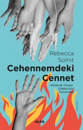 Cehennemdeki Cennet;Afetlerde Oluşan Olağanüstü Topluluklar - 1