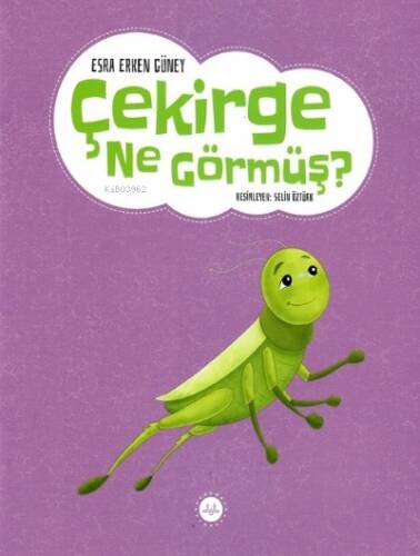 Çekirge Ne Görmüş - 1