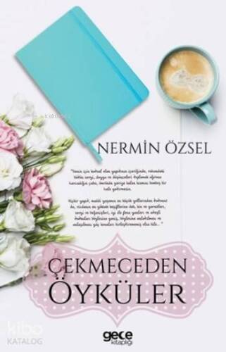 Çekmeceden Öyküler - 1