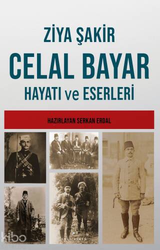 Celal Bayar - Hayatı ve Eserleri - 1