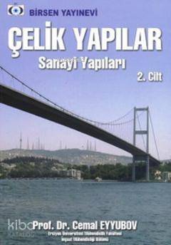 Çelik Yapılar 2; Sanayi Yapıları - 1