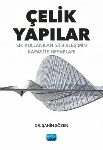 Çelik Yapılar- Sık Kullanılan 53 Birleşimin Kapasite Hesapları - 1