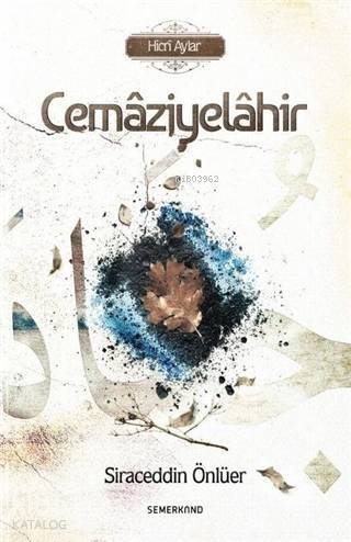 Cemaziyelahir; Hicri Aylar - 1