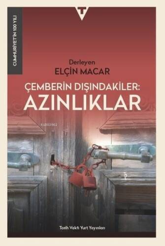 Çemberin Dışındakiler Azınlıklar - Cumhuriyet'in 100 Yılı - 1