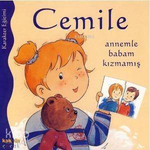 Cemile Annemle Babam Kızmamış - 1