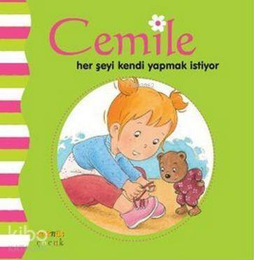 Cemile Her Şeyi Kendi Yapmak İstiyor - 1