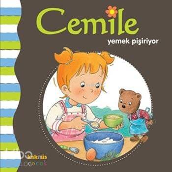 Cemile Yemek Pişiriyor; 2 - 7 Yaş - 1