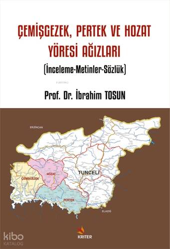 Çemişgezek, Pertek ve Hozat Yöresi Ağızları - 1