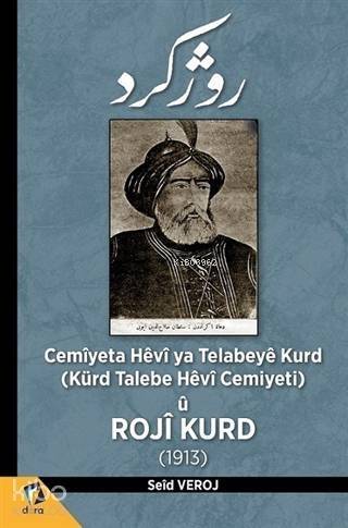 Cemiyeta Hevi ya Telabeye Kurd; Kürd Talebe Hevi Cemiyeti ü Roji Kurd - 1