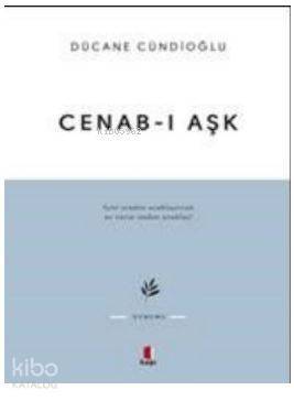 Cenab-ı Aşk - 1