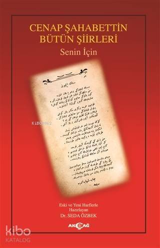 Cenap Şahabettin Bütün Şiirleri; Senin İçin - 1