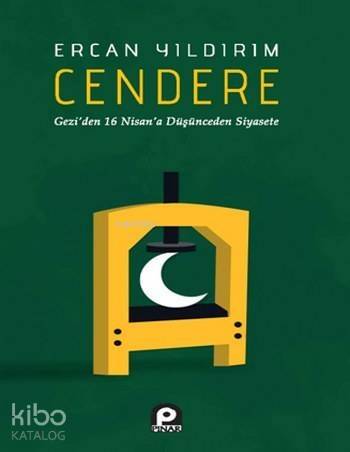 Cendere; Gezi'den 16 Nisan'a Düşünceden Siyaset - 1