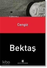 Cengiz Bektaş - 1