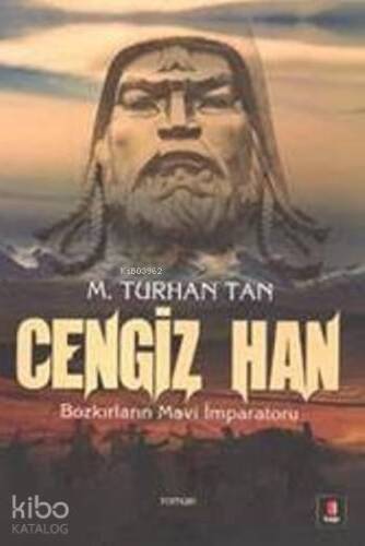 Cengiz Han; Bozkırların Mavi İmparatoru - 1