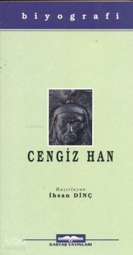 Cengiz Han; Hayatı, Yasaları, Savaşları - 1