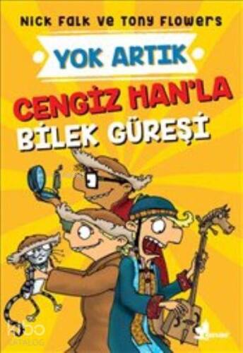 Cengiz Han'la Bilek Güreşi - Yok Artık - 1