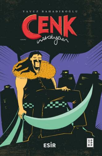 Cenk Hikâyeleri;Esir - 1