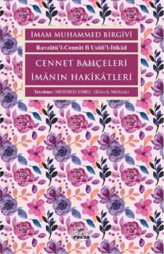 Cennet Bahçeleri İmânın Hakîkâtleri - 1