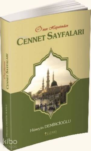 Cennet Sayfaları; O'nun Hayatından - 1