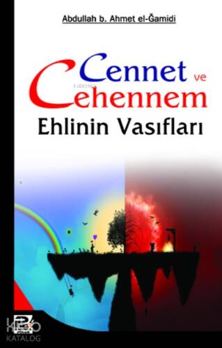 Cennet ve Cehennem Ehlinin Vasıfları - 1