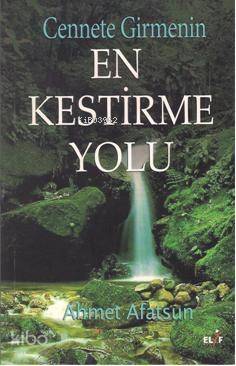 Cennete Girmenin En Kestirme Yolu - 1