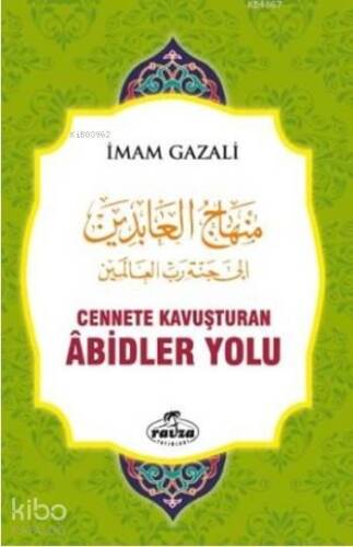 Cennete Kavuşturan Abidler Yolu (Ciltli) - 1