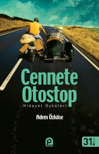 Cennete Otostop; Hidayet Öküleri - 1