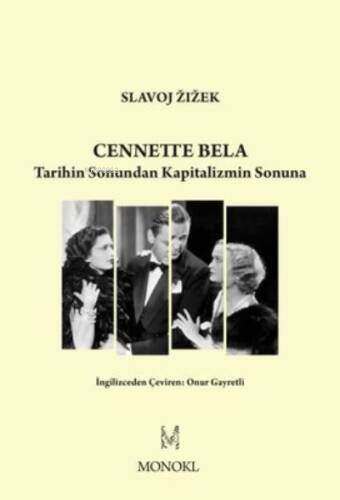 Cennette Bela - Tarihin Sonundan Kapitalizmin Sonuna - 1