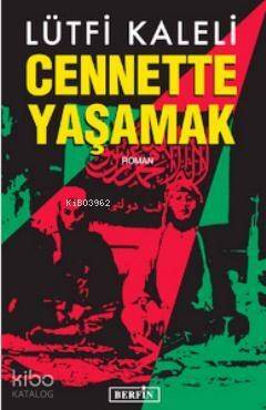 Cennette Yaşamak - 1