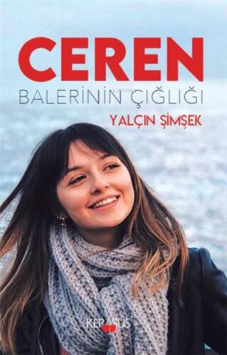 Ceren Balerinin Çığlığı - 1