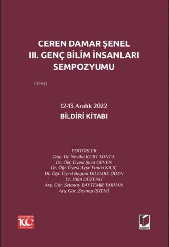 Ceren Damar Şenel III. Genç Bilim İnsanları Sempozyumu (12-13 Aralık 2022 Bildiri Kitabı) - 1