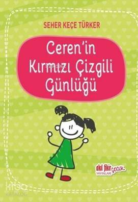 Ceren'in Kırmızı Çizgili Günlüğü - 1