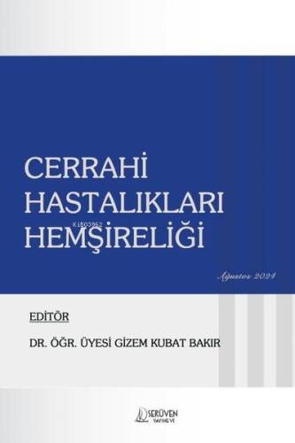 Cerrahi Hastalıkları Hemşireliği - 2024 - 1