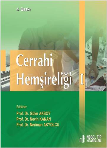 Cerrahi Hemşireliği Cilt-1 - 1