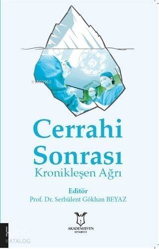 Cerrahi Sonrası Kronikleşen Ağrı - 1