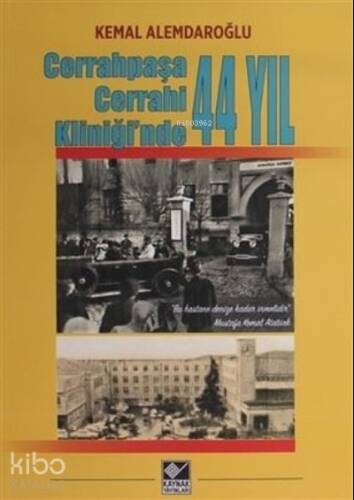 Cerrahpaşa Cerrahi Kliniği'nde 44 Yıl - 1