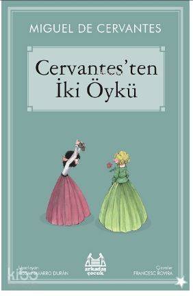 Cervantes'ten İki Öykü - 1