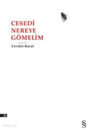 Cesedi Nereye Gömelim - 1