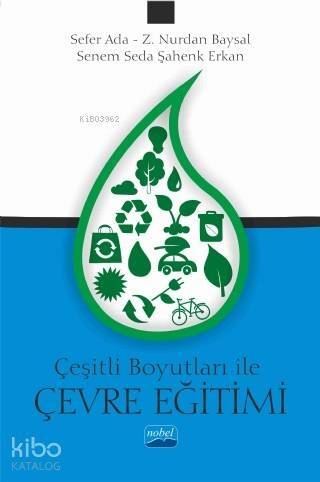 Çeşitli Boyutları ile Çevre Eğitimi - 1