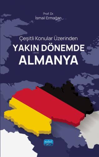 Çeşitli Konular Üzerinden Yakın Dönemde Almanya - 1