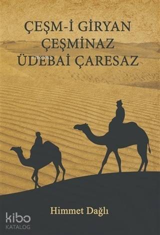 Çeşm-i Giryan Çeşminaz Üdebai Çaresaz - 1