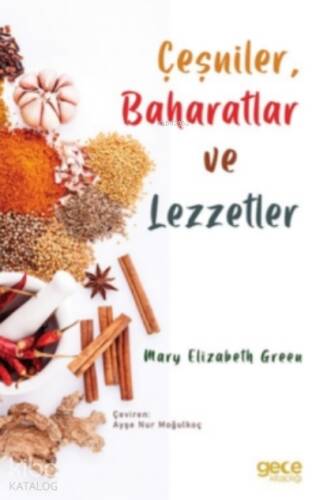 Çeşniler, Baharatlar ve Lezzetler - 1