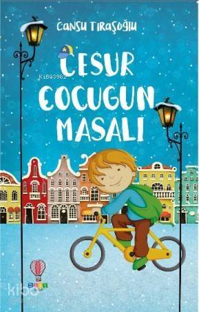 Cesur Çocuğun Masalı - 1