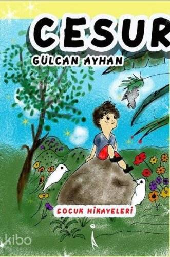 Cesur Çocuk Hikayeleri - 1