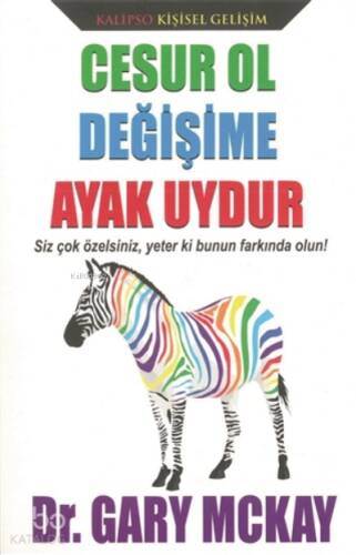 Cesur Ol Değişime Ayak Uydur - 1