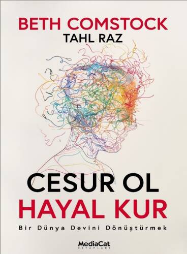 Cesur Ol Hayal Kur ;Bir Dünya Devini Dönüştürmek - 1