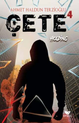 Çete 4 - Holding - 1